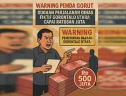 Warning Bupati, Dugaan Perjalanan Dinas Fiktif Gorontalo Utara Capai Ratusan Juta