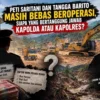 PETI Saritani dan Tangga Barito Masih Bebas Beroperasi, Siapa yang Bertanggung Jawab Kapolda atau Kapolres?